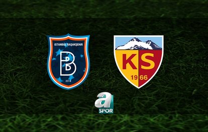 RAMS Başakşehir-Zecorner Kayserispor maçı ne zaman ve saat kaçta? Başakşehir-Kayserispor maçı hangi kanalda?