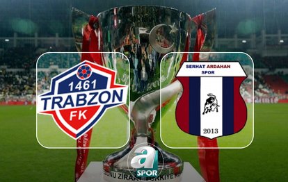 1461 Trabzon FK-Serhat Ardahan Spor maçı ne zaman ve saat kaçta? Ziraat Türkiye Kupası maçı hangi kanalda? | CANLI İZLE