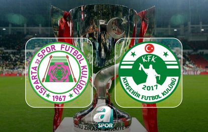 Isparta 32 Spor-Kırşehir FSK maçı ne zaman ve saat kaçta? Ziraat Türkiye Kupası maçı hangi kanalda? | CANLI İZLE