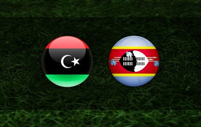 Libya-Esvatini maçı tıkla izle | Libya-Esvatini maçı ne zaman ve saat kaçta? Hangi kanalda yayınlanacak?