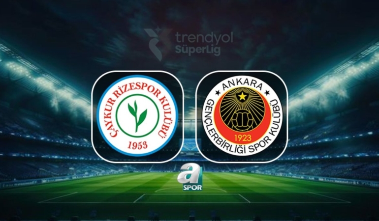 Rizespor-Gençlerbirliği maçı tıkla izle | Çaykur Rizespor-Gençlerbirliği maçı ne zaman ve saat kaçta? Hangi kanalda canlı yayınlanacak?