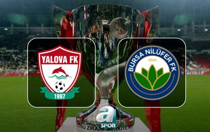 Yeşil Yalova FK-Bursa Nilüfer FK maçı ne zaman ve saat kaçta? Ziraat Türkiye Kupası maçı hangi kanalda? | CANLI İZLE