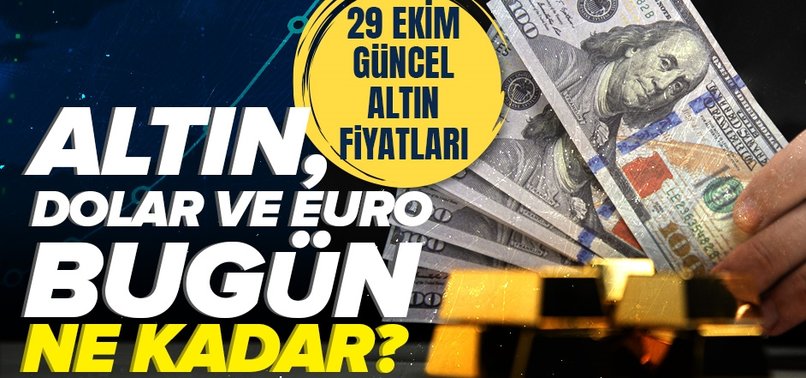 2025 ALTIN FİYATLARI | Gram ve çeyrek altın ne kadar 29 Ekim Çarşamba?