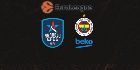 Anadolu Efes – Fenerbahçe Beko CANLI (Anadolu Efes – Fenerbahçe Beko maçı canlı skor)