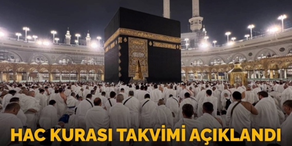 Hacı adayları için kura takvimi belli oldu: 2026 hac kurası ne zaman, saat kaçta çekilecek?
