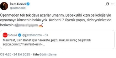 İrem Derici'den Manifest üyesi Esin Bahat'a destek