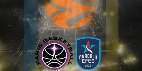 Paris Basket-Anadolu Efes maçı CANLI