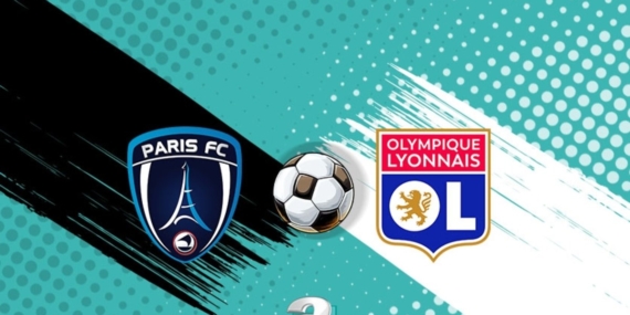 Paris FC Lyon maçı CANLI izle! Paris FC-Lyon maçı ne zaman, saat kaçta, hangi kanalda yayınlanacak?