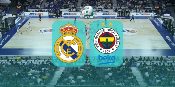 Real Madrid-Fenerbahçe Beko | CANLI İZLE (EuroLeague)