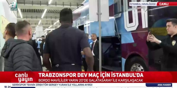 Trabzonspor kafilesi derbi için İstanbul’a geldi!