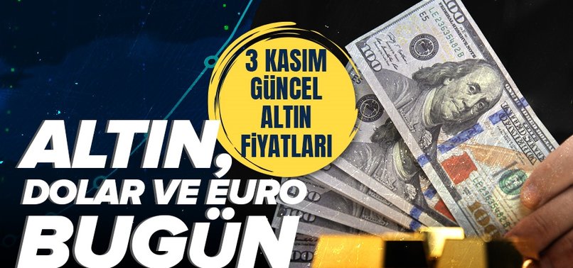 ANLIK ALTIN FİYATLARI 2025 | 3 Kasım Pazartesi Gram altın kaç TL? Çeyrek altın fiyatları ne kadar?