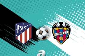 Atlético Madrid - Levante maçı CANLI İZLE!