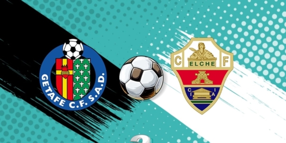 GETAFE – ELCHE MAÇI CANLI İZLE | Getafe – Elche maçı saat kaçta, hangi kanalda?