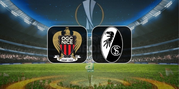 Nice – Freiburg maçı ne zaman, saat kaçta? Hangi kanalda canlı yayınlanacak?
