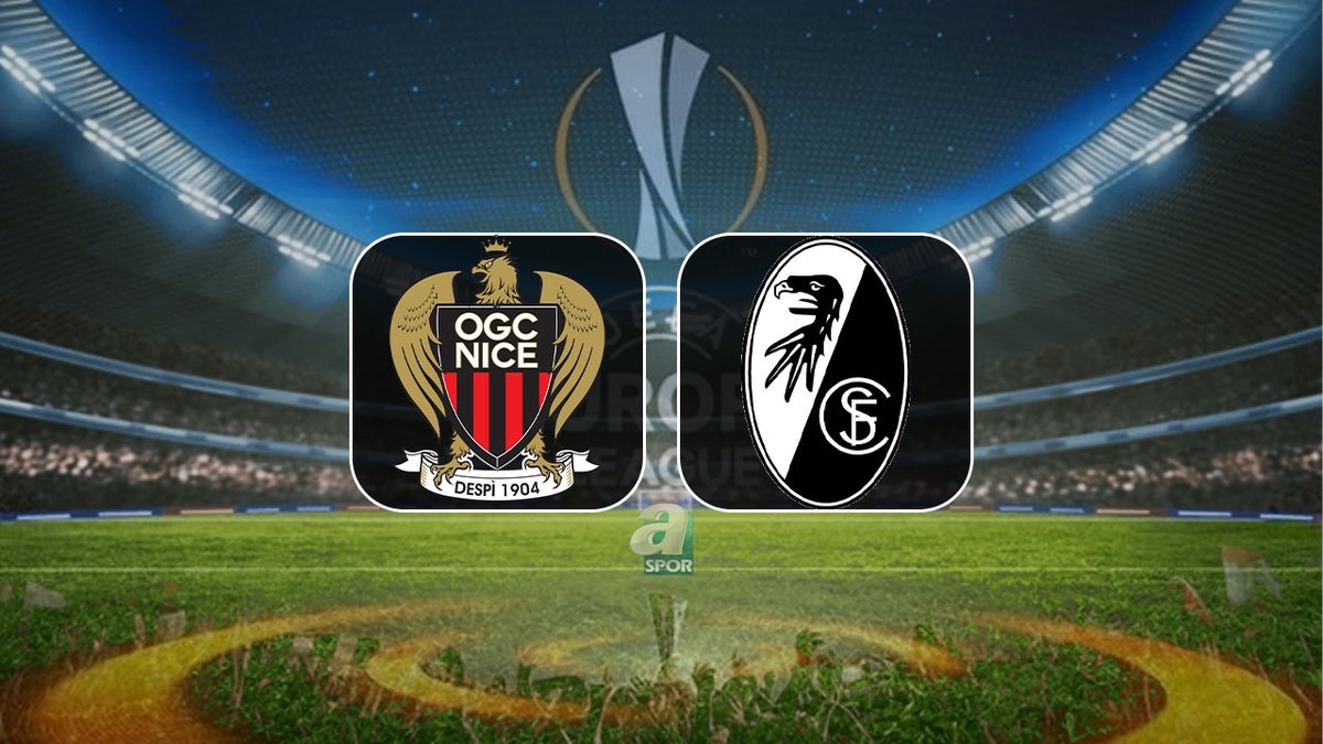 Nice - Freiburg maçı ne zaman, saat kaçta? Hangi kanalda canlı yayınlanacak?