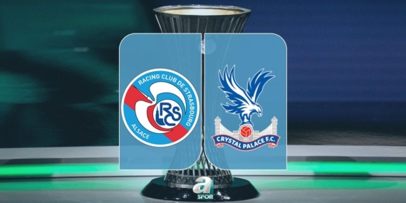 Strasbourg-Crystal Palace maçı: Yayın bilgileri ve detaylar!