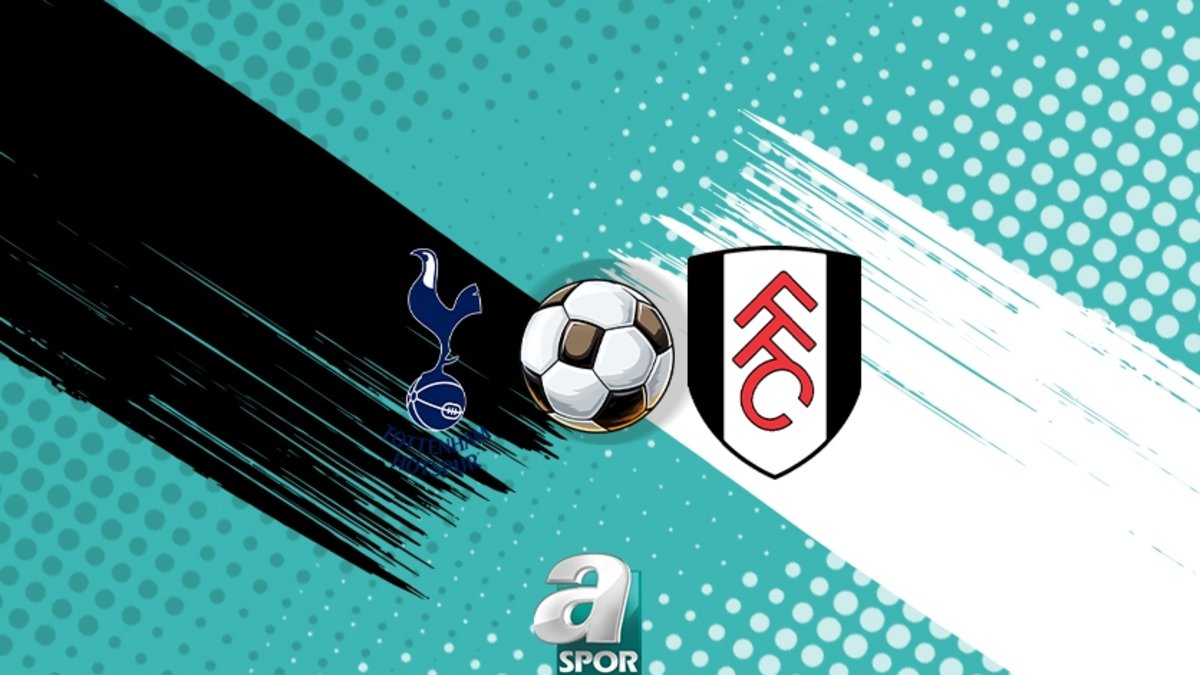 Tottenham-Fulham maçı CANLI İZLE | Hangi kanalda ve saat kaçta?