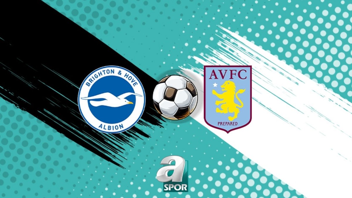 Brighton-Aston Villa maçı izle: Ne zaman ve hangi kanalda yayınlanacak?