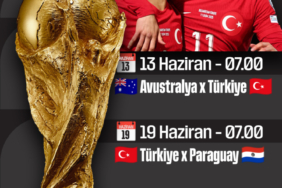 Dünya Kupası'ndaki maç programımız belli oldu