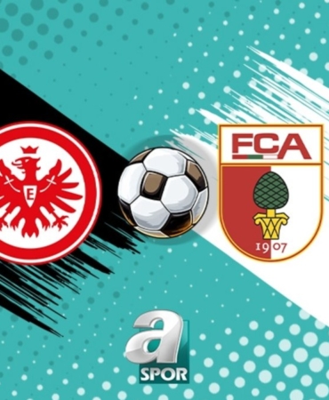 Eintracht Frankfurt-Augsburg maçı ne zaman ve saat kaçta? Hangi kanalda?