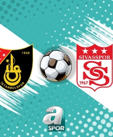 İstanbulspor-Sivasspor maçı izle: Ne zaman, saat kaçta ve hangi kanalda?