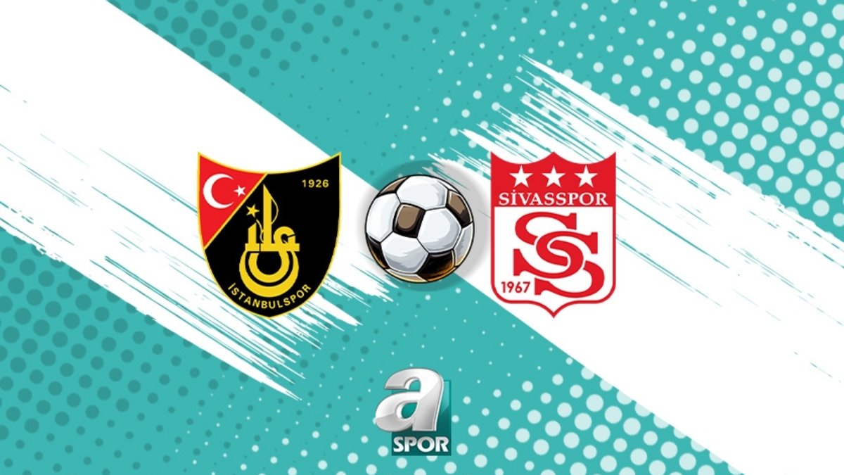 İstanbulspor-Sivasspor maçı izle: Ne zaman, saat kaçta ve hangi kanalda?