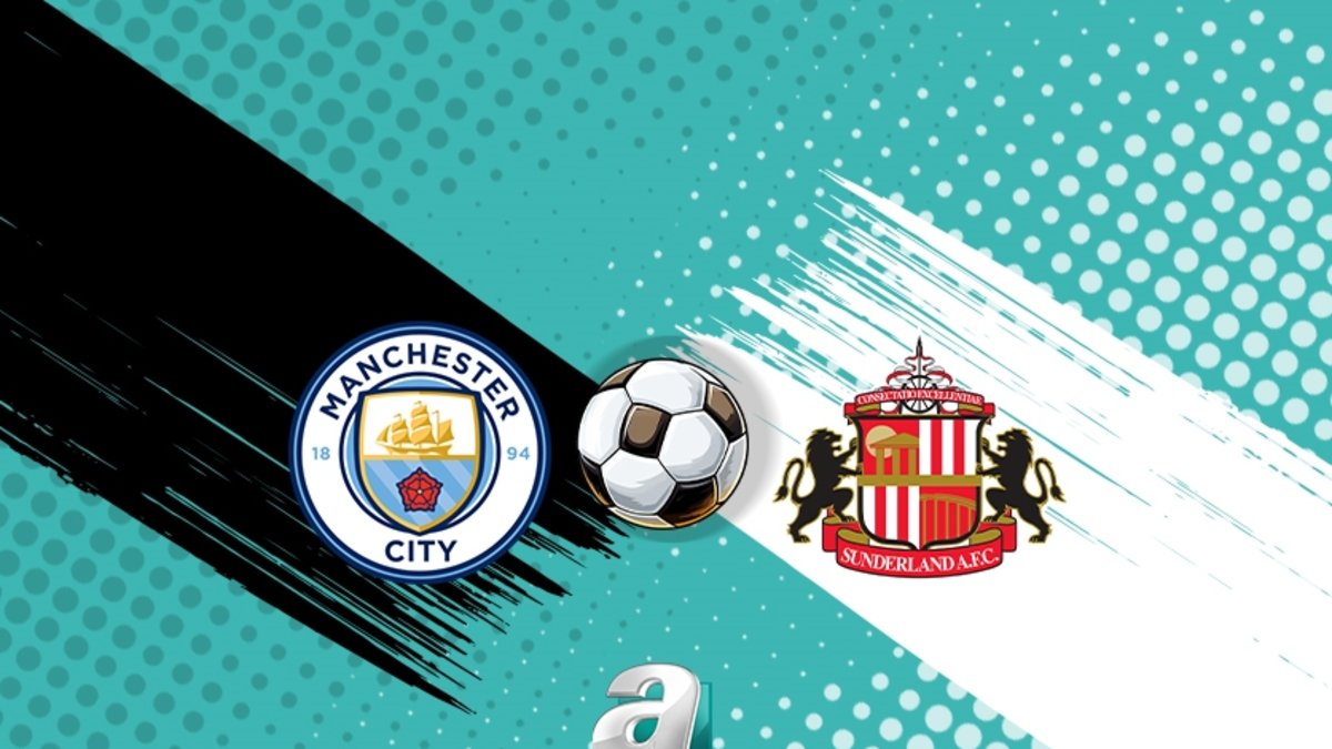 Manchester City-Sunderland karşılaşması ne zaman, hangi kanalda yayınlanacak?