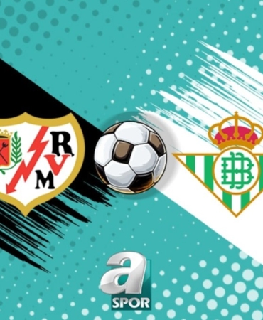Rayo Vallecano-Real Betis maçı ne zaman ve saat kaçta? Hangi kanalda?