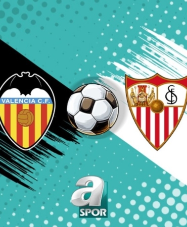 Valencia-Sevilla maçı izle: Ne zaman ve saat kaçta? Hangi kanalda?