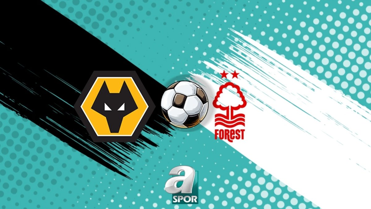 Wolverhampton-Nottingham Forest maçı yayın bilgileri | Saati ve kanalı