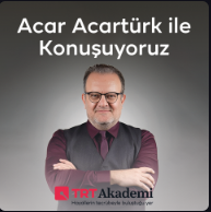 'Acar Acartürk ile Konuşuyoruz' programı TRT Dinlede