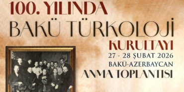 Bakü Türkoloji Kurultayı 100