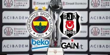 Fenerbahçe Beko-Beşiktaş GAİN maçı CANLI İZLE (Ziraat Bankası Türkiye Kupası Finali)