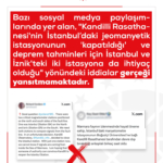 Kandilli Rasathanesi'nin istasyonu kapatıldı iddialarına yalanlama