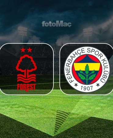Nottingham Forest-Fenerbahçe maçı CANLI İZLE (UEFA Avrupa Ligi)