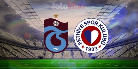 Trabzonspor-Fethiyespor maçı CANLI İZLE | Ziraat Türkiye Kupası