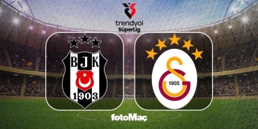 Beşiktaş-Galatasaray derbisi CANLI | Trendyol Süper Lig CANLI MAÇ