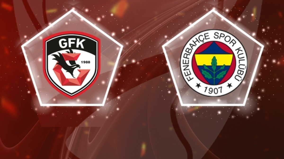 Gaziantep FK-Fenerbahçe maçı CANLI İZLE | Ziraat Türkiye Kupası CANLI MAÇ
