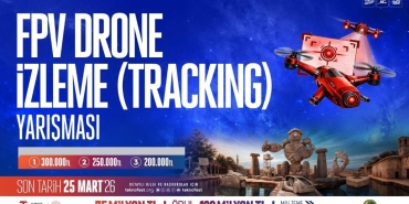 TEKNOFEST FPV Drone İzleme Yarışmasına başvurular sürüyor