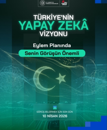 Türkiye'nin Yapay Zeka Eylem Planı için süreç başladı