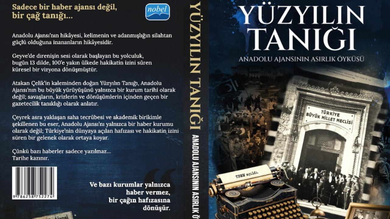 Anadolu Ajansının asırlık öyküsü kitaplaştı