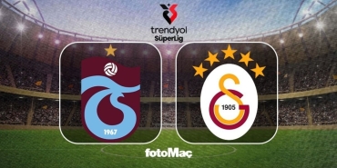 Trabzonspor-Galatasaray derbisi CANLI | Trendyol Süper Lig CANLI MAÇ
