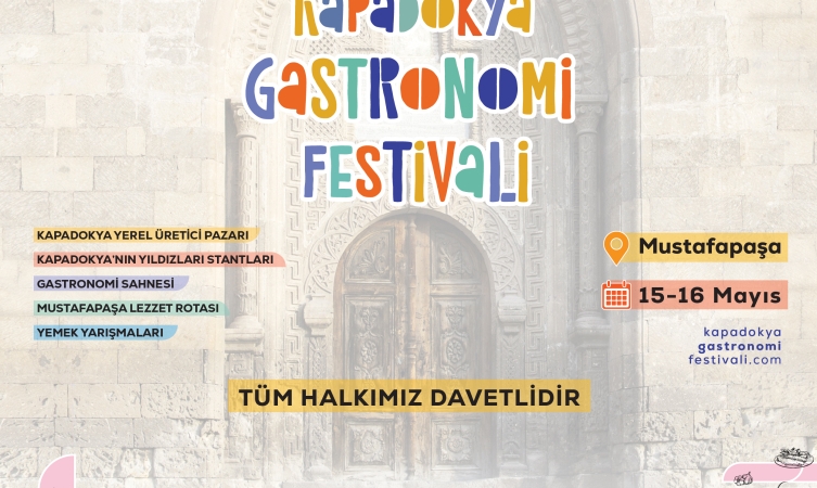 Kapadokya Gastronomi Festivali 1516 Mayıs'ta düzenlenecek